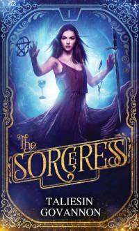 Taliesin Govannon [Govannon, Taliesin] — The Sorceress