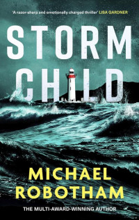 Michael Robotham — Storm Child