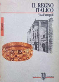 Vito Fumagalli — Il Regno italico