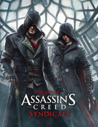 Paul Davies — The Art of Assassin's Creed: Syndicate