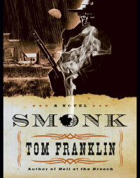 Tom Franklin — Smonk