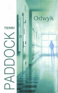 Terri Paddock — Odwyk