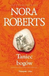 Nora Roberts — Taniec bogów