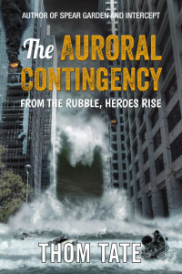 Thom Tate — The Auroral Contingency