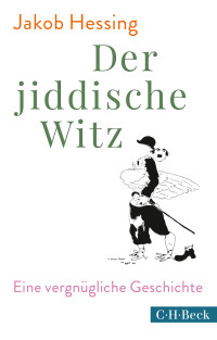 Jakob Hessing; — Der jiddische Witz