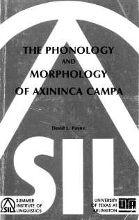 Payne, David L. — Phonology and morphology of Axininca Campa