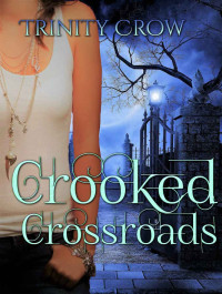 Trinity Crow [Crow, Trinity] — Crooked Crossroads