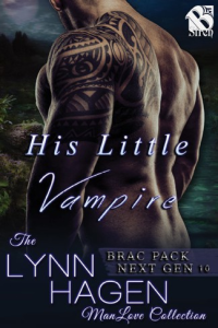 Hagen, Lynn — [Brac Pack Next Gen 10] • His Little Vampire