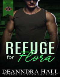 Deanndra Hall & Operation Alpha — Refuge for Flora (Police and Fire: Operation Alpha) (Bluegrass Bravery Book 12)