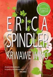 Erica Spindler — Krwawe wino