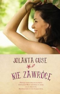 Jolanta Guse — Nie zawrócę