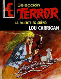 Lou Carrigan — La muerte es sueño