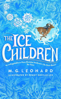 M. G. Leonard — The Ice Children