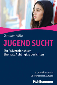 Christoph Möller — Jugend Sucht