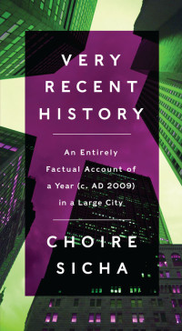 Choire Sicha — Very Recent History