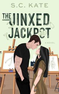 S.C. Kate — The Jinxed Jackpot