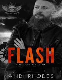 Andi Rhodes — Flash (Soulless Kings MC Book 9)