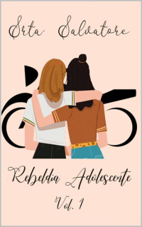 Srta. Salvatore — Rebeldía Adolescente I (Spanish Edition)