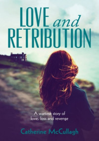 Catherine McCullagh — Love and Retribution