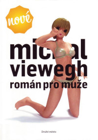 Michal Viewegh — Román pro muže