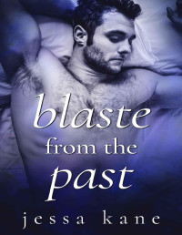 Jessa Kane — Blaste from the Past