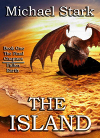 Michael Stark — The Island - The Final Chapters