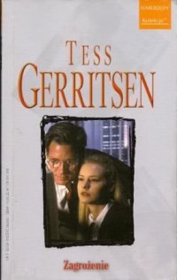 Tess Gerritsen — Zagrożenie