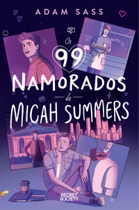 Adam Sass — Os 99 Namorados de Micah Summers