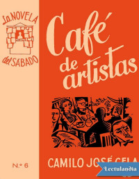 Camilo José Cela — CAFÉ DE ARTISTAS