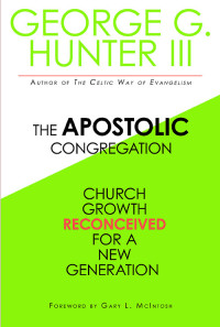 George G. Hunter III; — The Apostolic Congregation