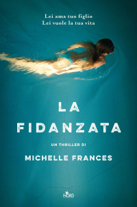 Michelle Frances — La fidanzata