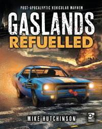 Mike Hutchinson; — Gaslands: Refuelled