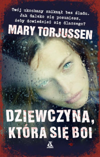 Mary Torjussen — Dziewczyna, która się boi