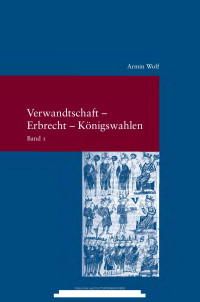 Armin Wolf — Verwandtschft - Erbrecht - Königswahlen