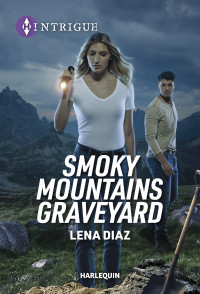 Lena Diaz — Smoky Mountains Graveyard