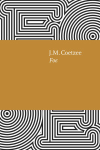 J. M. Coetzee — Foe