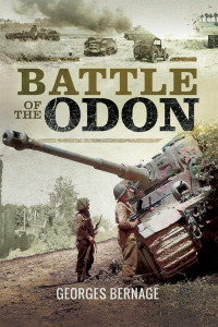 Georges Bernage — Battle of the Odon