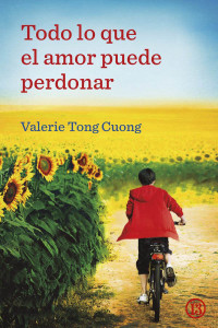 Valérie Tong Cuong — Todo lo que el amor puede perdonar