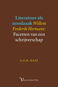 Raat, G. F. H. — Literatuur als noodzaak