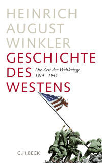 Heinrich August Winkler; — Geschichte des Westens