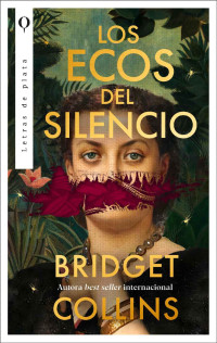 Bridget Collins — Los ecos del silencio