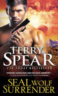 Terry Spear — SEAL Wolf Surrender