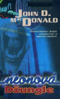 MacDonald John Dann — Neonová džungle