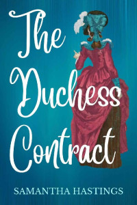 Samantha Hastings — The Duchess Contract