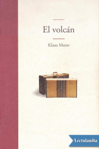 Klaus Mann — El volcán