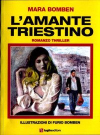 L'amante triestino — BOMBEN M