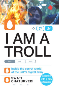 Chaturvedi & Swati — I Am a Troll