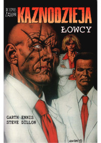 Garth Ennis, Steve Dillon  — 04. Kaznodzieja - Łowcy