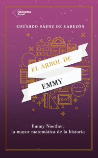 Eduardo Sáenz de Cabezón — El árbol de Emmy