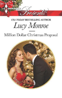 Lucy Monroe — Million Dollar Christmas Proposal